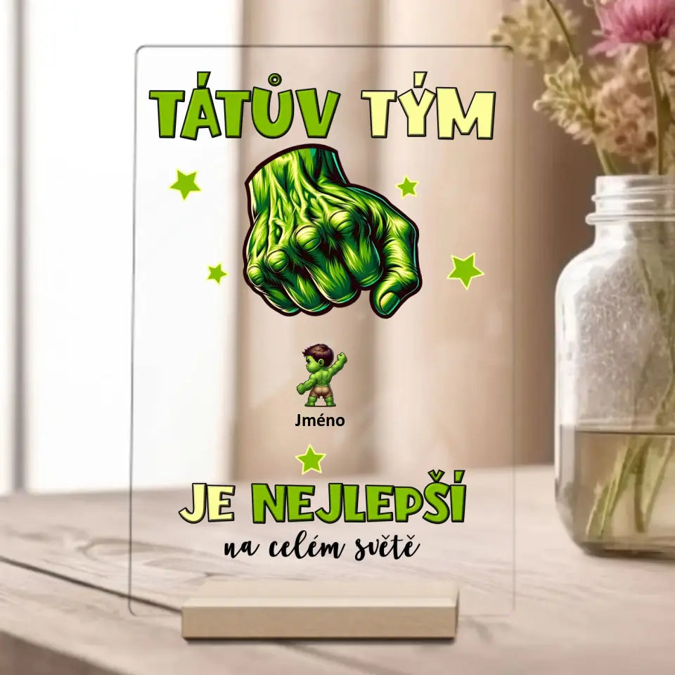 Tátův tým Hulk až 4 děti Akrylová Plaketa