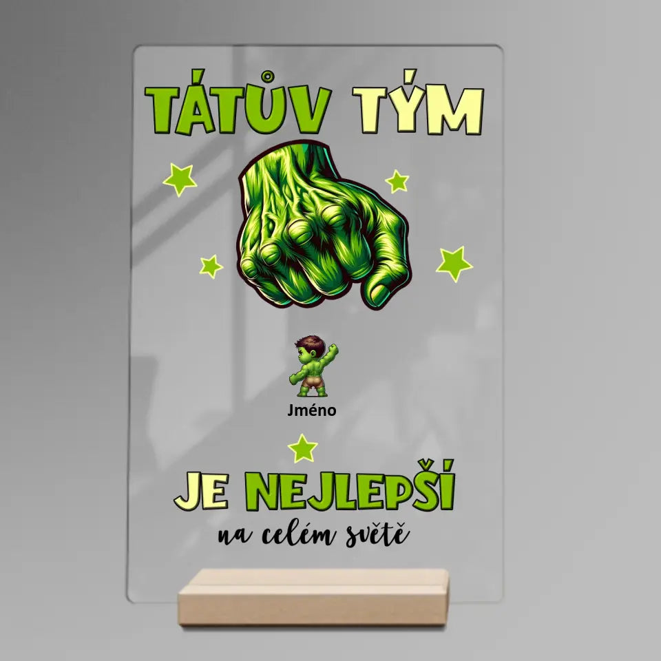 Tátův tým Hulk až 4 děti Akrylová Plaketa